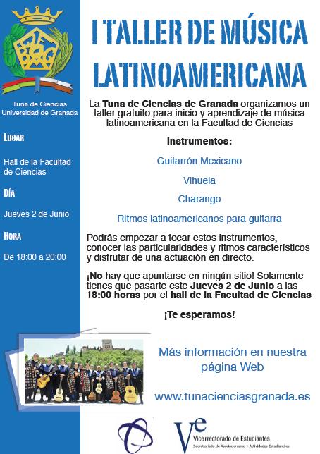 I Taller de Música Latinoamericana - Semana de Participación Estudiantil de la Universidad de Granada - Vicerrectorado de Estudiantes Tuna de Ciencias de Granada :: I Taller de Música Latinoamericana - Semana de Participación Estudiantil de la Universidad de Granada - Vicerrectorado de Estudiantes